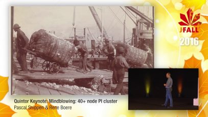 J-Fall 2016 Speaker Pascal Snippen & Rene Boere – Quintor Keynote: Mindblowing: 40+ node PI cluster
