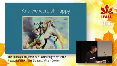 J-Fall 2016 Speaker Bert Ertman & Willem Dekker – The Fallacies of Distributed Computing