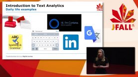 J-Fall 2017 Vera Velt & Bram Miedema – Text Analytics and Machine Learning: best for the job!