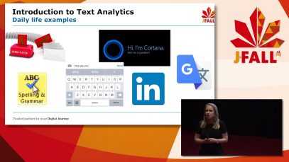 J-Fall 2017 Vera Velt & Bram Miedema – Text Analytics and Machine Learning: best for the job!