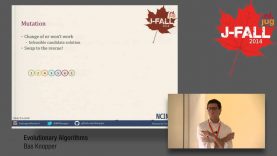 J-Fall 2014 Speaker Bas W. Knopper – Evolutionary Algorithms