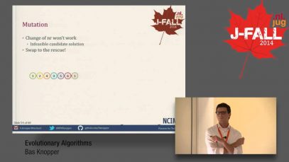 J-Fall 2014 Speaker Bas W. Knopper – Evolutionary Algorithms