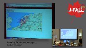 J-Fall 2014 Speaker Bert Jan Schrijver – Decoding the airspace above you