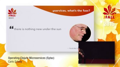 J-Fall 2015 Speaker Carlo Sciolla – Operating Clojure Microservices (Sytac)