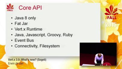 J-Fall 2015 Speaker Erwin de Gier – Vert.x 3.0: What’s new? (Sogeti)
