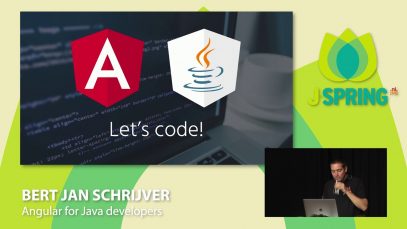 J-Spring 2018: Bert Jan Schrijver – Angular for Java developers
