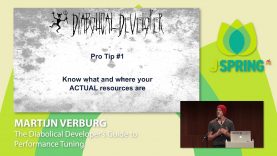 J-Spring 2018: Martijn Verburg – The Diabolical Developer’s Guide to Performance Tuning