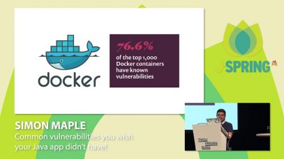 J-Spring 2018: Simon Maple – Common vulnerabilities you wish your Java app didn’t have!