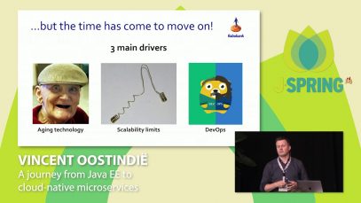J-Spring 2018: Vincent Oostindië – A Journey from Java EE to Cloud-Native Microservices