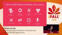 J-Fall 2018: Hiltsje Smilde – How to use experimentation in the back-end to build the best applications
