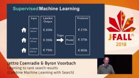 J-Fall 2018: Jettro Coenradie & Byron Voorbach – Learning to rank search results (Combine Machine Learning with Search)
