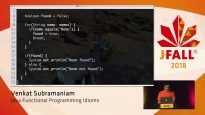 J-Fall 2018: Venkat Subramaniam – Java Functional Programming Idioms