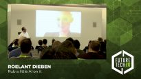 Future Tech 2019: Roelant Dieben – Rub a little AI on it