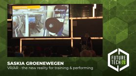 Future Tech 2019: Saskia Groenewegen – VR/AR – the new reality for training & performing