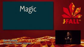 J-Fall 2019: Jan Ouwens – Java From a Parallel Universe