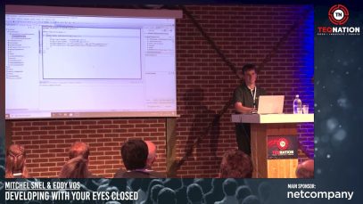 TEQnation 2022: Mitchel Snel & Eddy Vos – Developing with your eyes closed