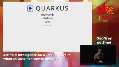 J-Fall 2021: Geoffrey De Smet – Artificial Intelligence on Quarkus: I love it when an OptaPlan comes together