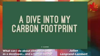 J-Fall 2021: Julien Lengrand-Lambert – What can I do about climate change as a developer?