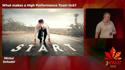 J-Fall 2021 Keynote: Michel Schudel – What makes a high performance team tick?