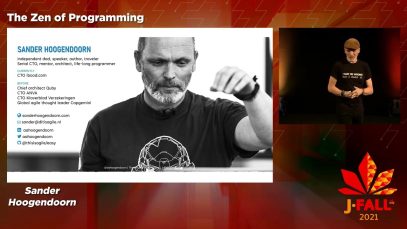 J-Fall 2021 keynote: Sander Hoogendoorn – The Zen of Programming. A journey towards writing code