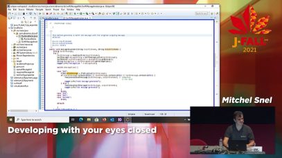 J-Fall 2021: Mitchel Snel – Developing with your eyes closed