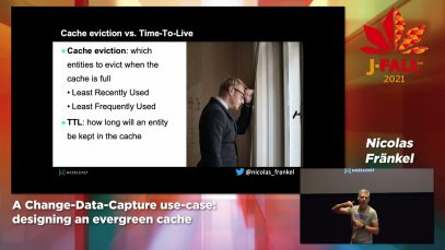J-Fall 2021: Nicolas Fränkel – A Change-Data-Capture use-case: designing an evergreen cache