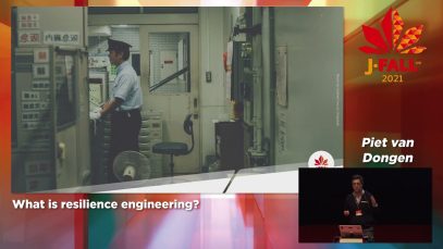 J-Fall 2021: Piet van Dongen – What is resilience engineering?
