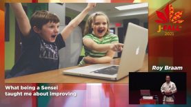 J-Fall 2021: Roy Braam – What being a Sensei taught me about improving