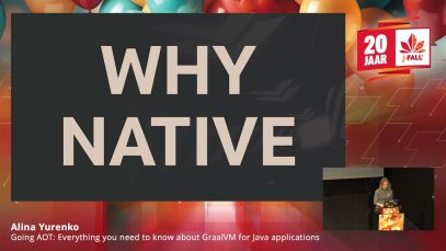 J-Fall 2023: AOT: Everything you need to know about GraalVM for Java applications – Alina Yurenko