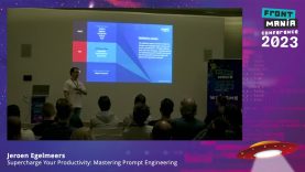 Frontmania ’23 – Jeroen Egelmeers – Supercharge Your Productivity: Mastering Prompt Engineering