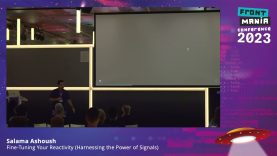 Frontmania ’23 – Salama Ashoush – Fine-Tuning Your Reactivity (Harnessing the Power of Signals)