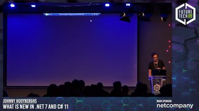 Future Tech 2022: Johnny Hooyberghs – What is new in .NET 7 and C# 11