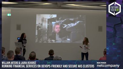 Future Tech 2022: William Artero & Laura Rehorst – Running financial services on DevOps