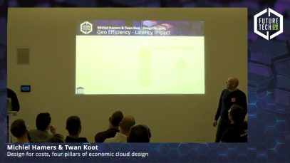 Future Tech 2023: Michiel Hamers & Twan KootDesign for costs, four pillars of economic cloud design