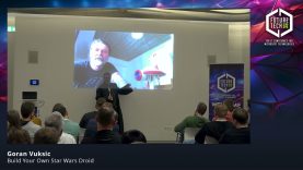 Future Tech 2024: Build Your Own Star Wars Droid – Goran Vuksic