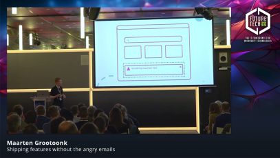Future Tech 2024: Shipping features without the angry emails – Maarten Grootoonk