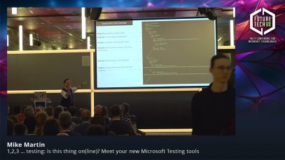Future Tech : testing: is this thing on(line)? Meet your new Microsoft Testing tools. –  Mike Martin