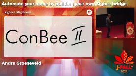 J-Fall 2022: Andre Groeneveld – Automate your home by building your own Zigbee bridge