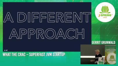 J-Spring 2022 – Gerrit Grunwald – What the CRaC – Superfast JVM startup