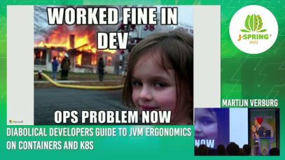 J-Spring 2022: Martijn Verburg – Diabolical Developers Guide to JVM Ergonomics on Containers and K8s