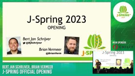 J-Spring 2023: J-Spring Official Opening – Bert Jan Schrijver & Brian Vermeer