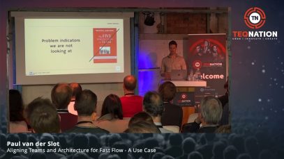 TEQnation 2023: Aligning Teams and Architecture for Fast Flow – A Use Case – Paul van der Slot