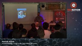 TEQnation 2023: Implementing a large scale Data Mesh @PostNL – Patrick Dronk