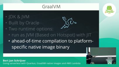J-Spring 2024: Going serverless with Quarkus, GraalVM native images and AWS Lambda – Bert Jan Schrijver